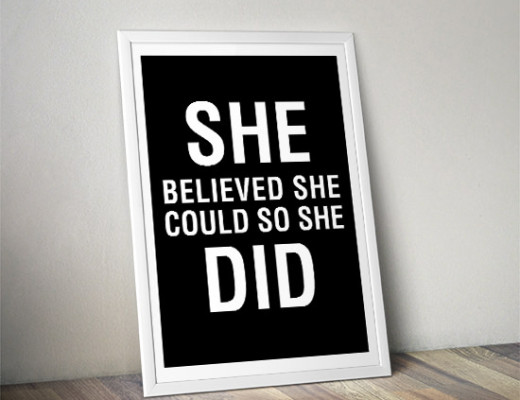 she_believed_she_could_so_she_did_print