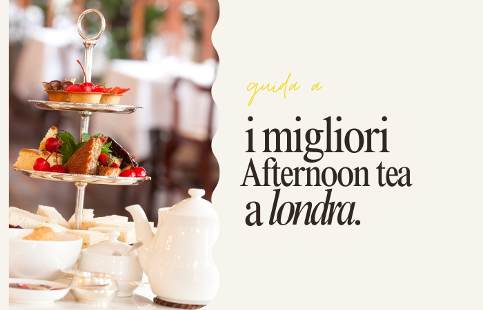 guida ai migliori afternoon tea a londra per vari budget